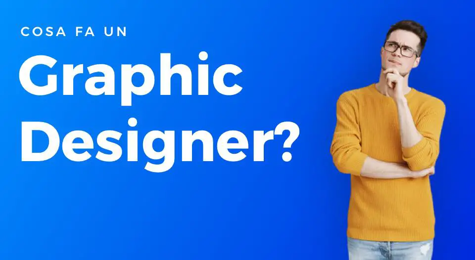cosa fa un graphic designer