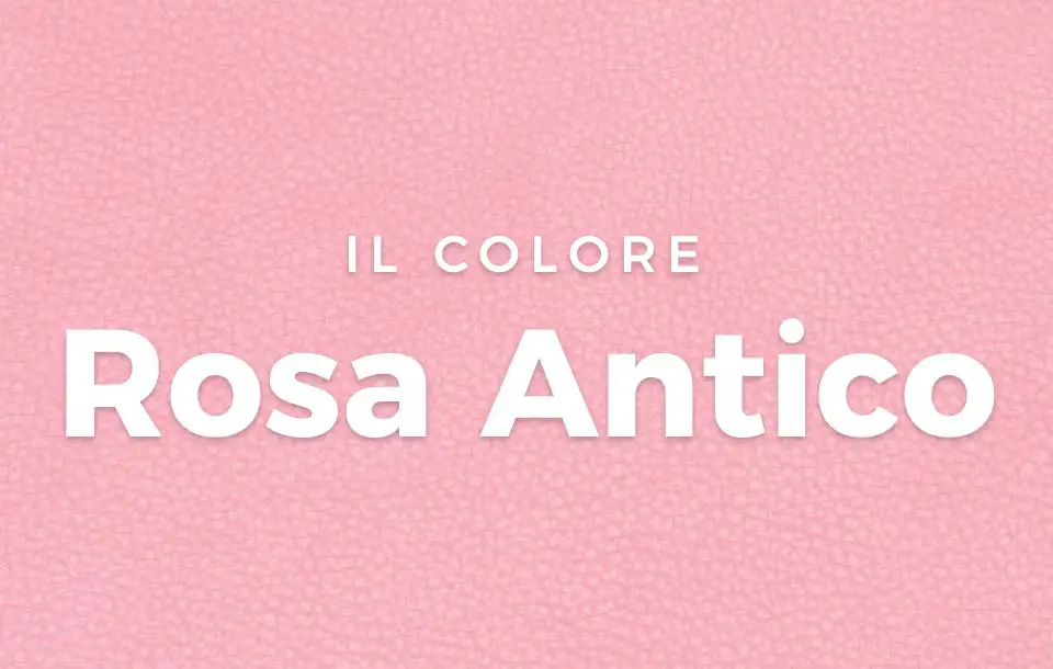 Colore Rosa Antico 1