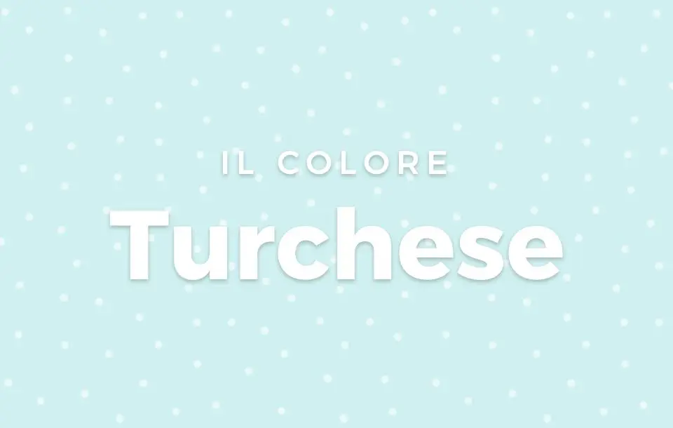 Colore Turchese