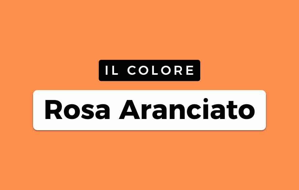 Colore Rosa Aranciato